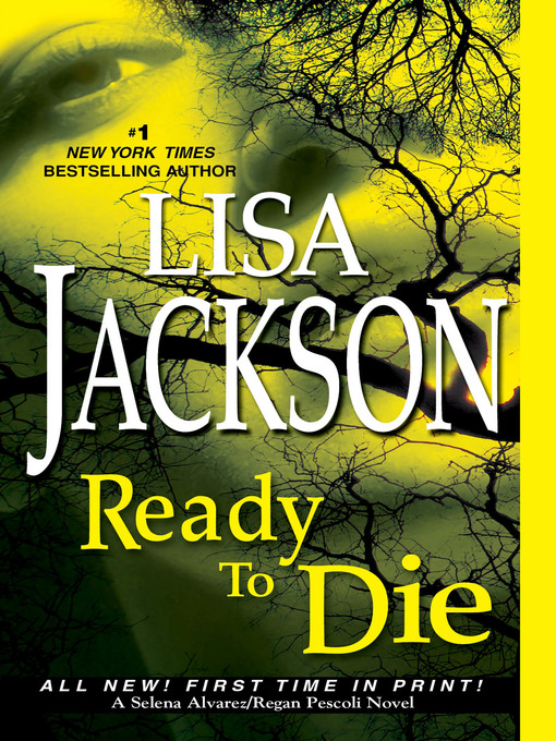 Title details for Ready to Die by Lisa Jackson - Wait list
